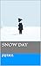 Snow Day