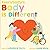 Everybody's Body is Different by Latashia M Perry