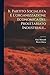 Il Partito Socialista E L'organizzazione Economica Del Prolet... by Pietro Chiesa