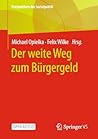 Der weite Weg zum Bürgergeld (Perspektiven der Sozialpolitik) (German Edition) Der weite Weg zum Bürgergeld (Perspektiven der Sozialpolitik) (German Edition)