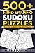 500+ Mind Shaping Sudoku Pu...