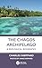 The Chagos Archipelago: A B...