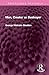 Man, Creator or Destroyer (Routledge Revivals)