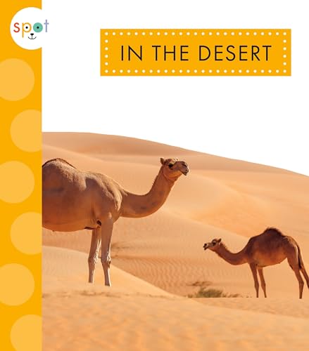 In the Desert (Spot Nature)
