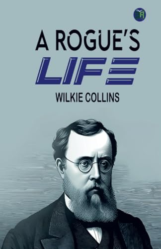 A Rogue's Life