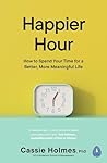 Happier Hour: How...