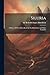 Siluria: A History Of The O...