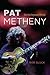 Pat Metheny: Stories beyond...
