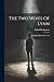 The Two Wives Of Lynn: An O...