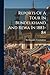 Reports Of A Tour In Bundelkhand And Rewa In 1883-84