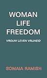 Woman Life Freedo...