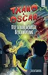 Txano und Oscar 5 - Die scharlachrote Beschwörung: Kinderbuch mit Mystery und Abenteuer (7 - 12 Jahre) (Die Abenteuer von Txano und Oscar) (German Edition)