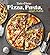 Taste of Home Pizza, Pasta, and More Cookbook: 200+ Recipes for Classic Favorites, Appetizers, and Desserts (Taste of Home Quick & Easy)