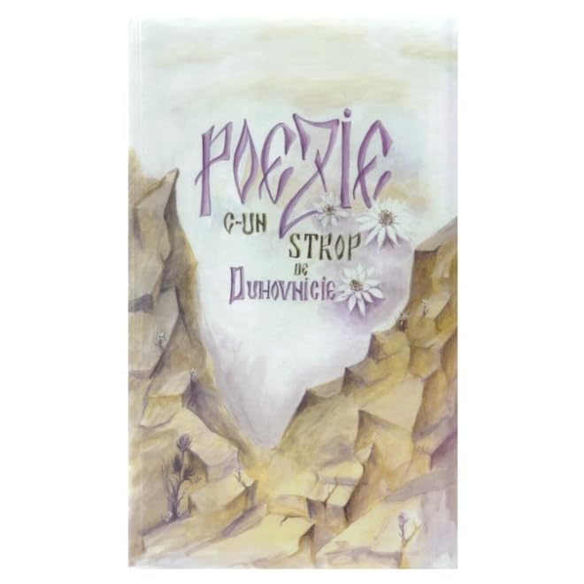 Poezie c-un strop de duhovnicie (Romanian Edition)