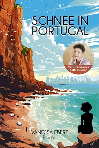 Schnee in Portugal: Roman von nessadhs (German Edition)