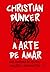 A arte de amar
