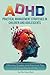 ADHD Practical Management Strategies in Children and Adolescents: Effective Guides and Practical Tips for Every Stage of Life. You might ask yourself
