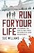 Run For Your Life: The remarkable true story of a family forced into hiding after leaking Russian secrets