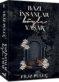 Bazı İnsanlar Böyle Yaşar 