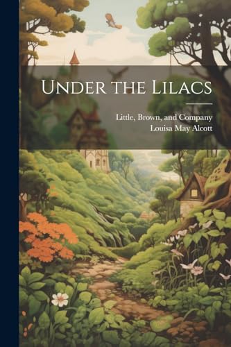 Under the Lilacs