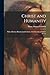 Christ and Humanity: With a...