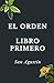 El orden. Libro primero.