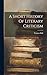 A Short History Of Literary...
