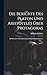 Die Berichte Des Platon Und Aristoteles Über Protagoras by Wilhelm Halbfass