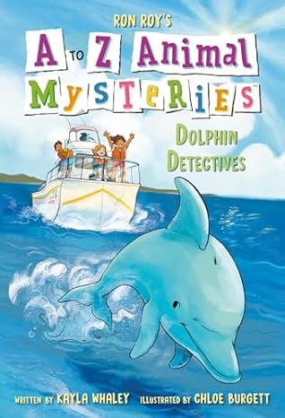 Dolphin Detectives (A to Z Animal Mysteries, #4)