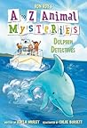 Dolphin Detectives by Ron Roy
