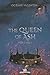 The Queen of Ash: Volume 1