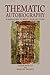 Thematic Autobiography by Susan Aminoff