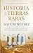 Historia de las tierras raras (Spanish Edition)