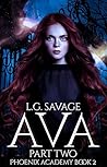 Ava: Part Two