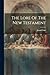 The Lore Of The New Testament