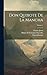Don Quixote De La Mancha; Volume 1