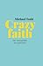 Crazy faith (Dutch Edition)