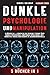 Dunkle Psychologie Und Mani...