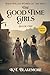 The Good Time Girls (Wild-Willed Women of the West)