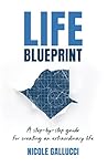 Life Blueprint: A...