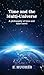 Time and the Multi-Universe: A philosophy of time and time travel