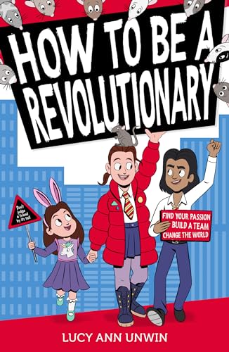How To Be A Revolutionary (Paperback)