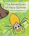 The Adventures of Hairy Spinner: A Friendship Discovery