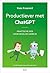 Productiever met ChatGPT (Dutch Edition)