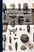 Method in Social Anthropology; Selected Essays