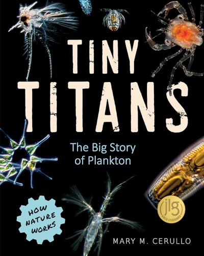 Tiny Titans: The Big Story of Plankton (How Nature Works)