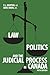 Law, Politics, and the Judicial Process in Canada, 5th Edition by F.L. Morton
