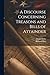 A Discourse Concerning Treasons and Bills of Attainder