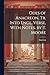 Odes of Anacreon, Tr. Into Engl. Verse, With Notes. by T. Moore
