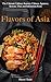 Flavors of Asia by Sherri Todd